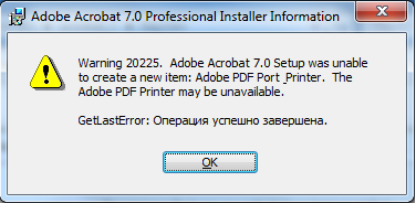 Adobe Acrobat was unable to create a new item. GetLastError: Operation succeed